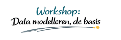 Workshop: Data modelleren, de basis