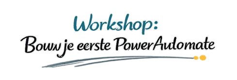 Workshop: Bouw je eerste Power Automate flow